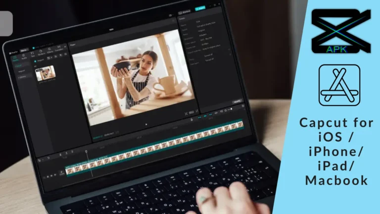 Download CapCut Mod APK for iOS for Video Editing on iPhone/iPad/Mac