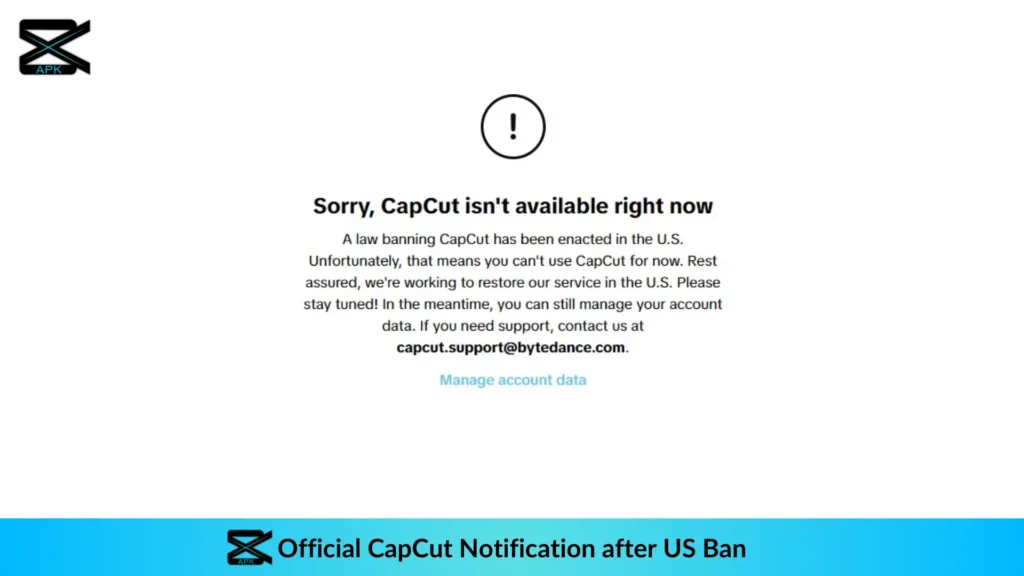 CapCut Official Notification in US after Ban